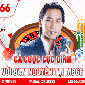 CEO MB66 Đan Nguyên- Giới Thiệu Người Đứng Đầu Chèo Lái Nhà Cái