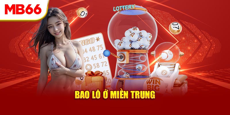 Bao lô ở miền Trung