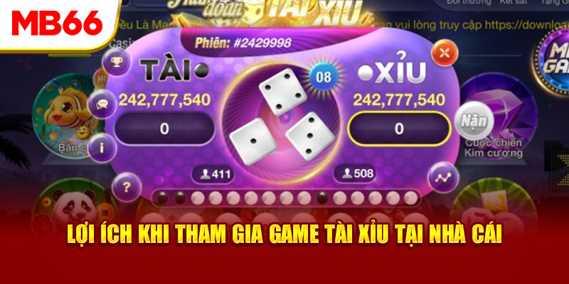 Lợi ích khi tham gia game tài xỉu tại nhà cái MB66 online