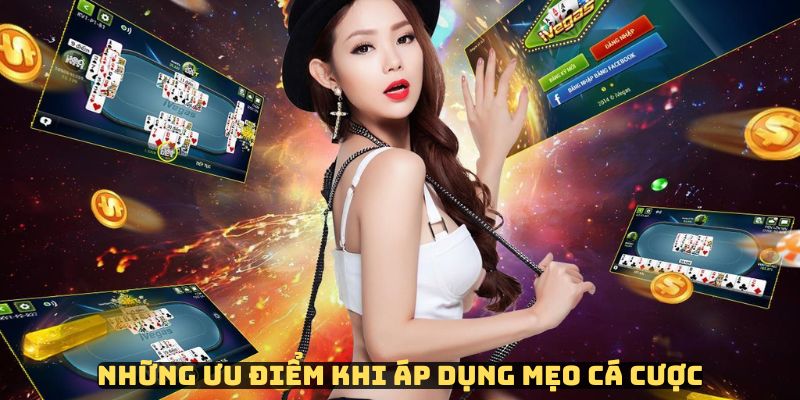 Ưu điểm hấp dẫn từ chuyên mục mẹo cá cược